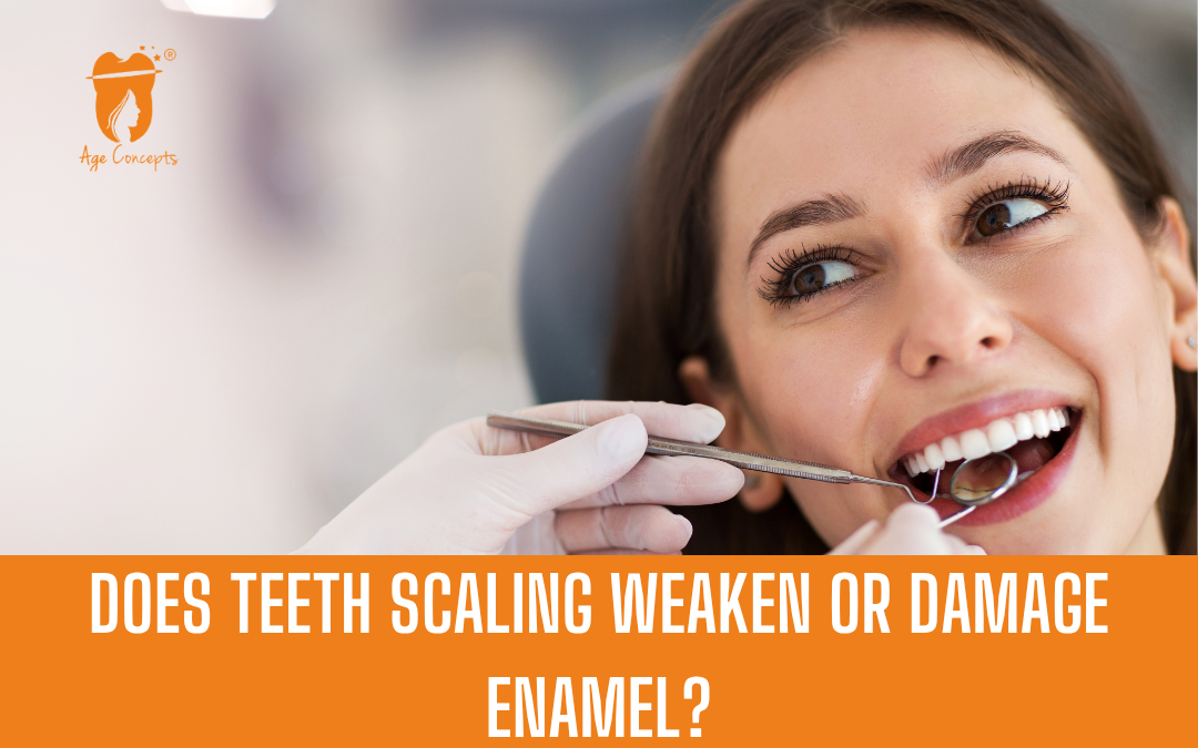 teeth scaling weaken or damage enamel